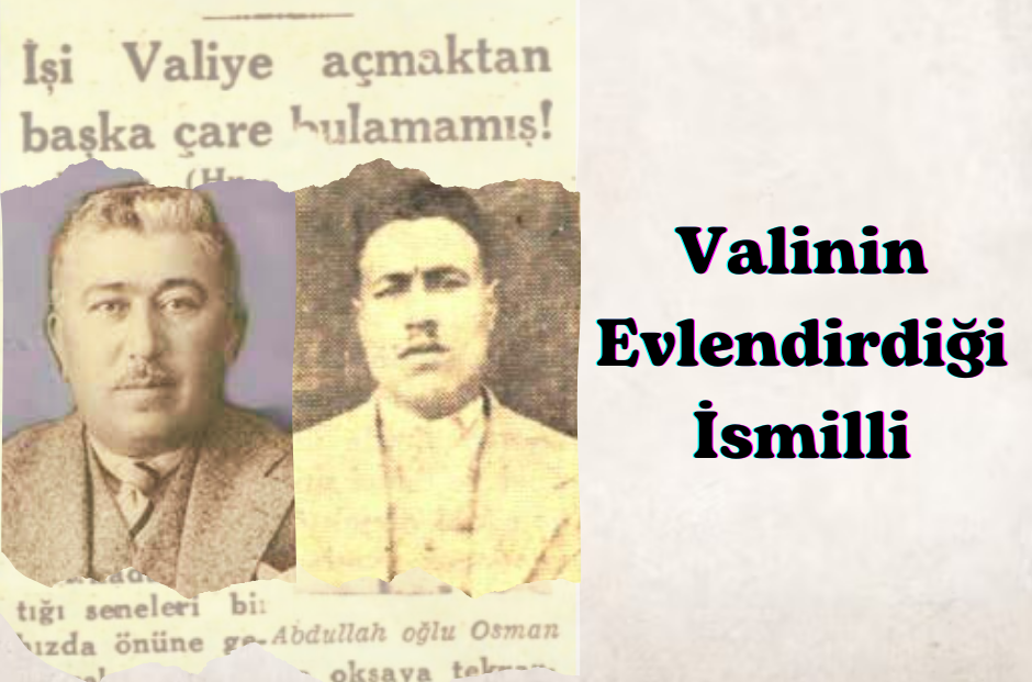 Valinin Evlendirdiği İsmilli